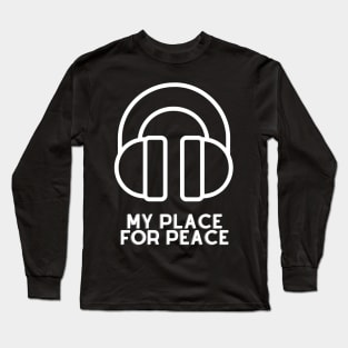 My Place for Peace Long Sleeve T-Shirt